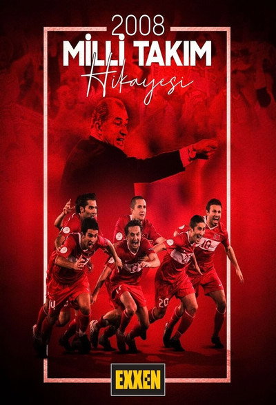Póster de 2008 Milli Takım Hikayesi