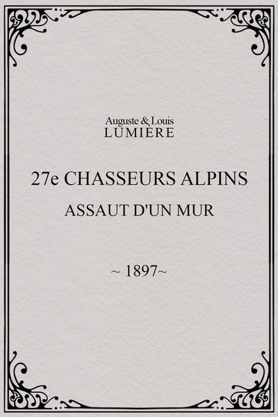 Póster de 27e chasseurs alpins : assaut d'un mur