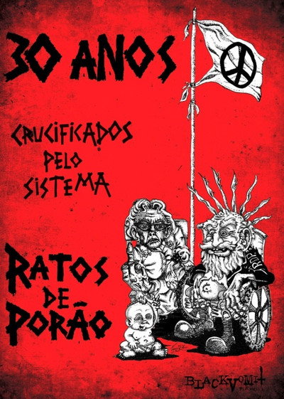 Póster de 30 Anos Crucificados Pelo Sistema: Ratos de Porão