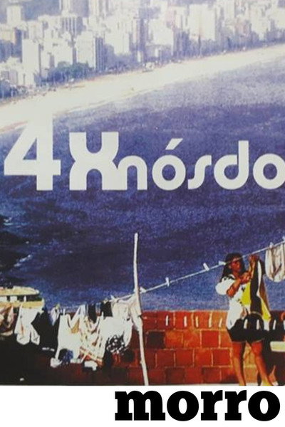 Póster de 4X Nós do Morro
