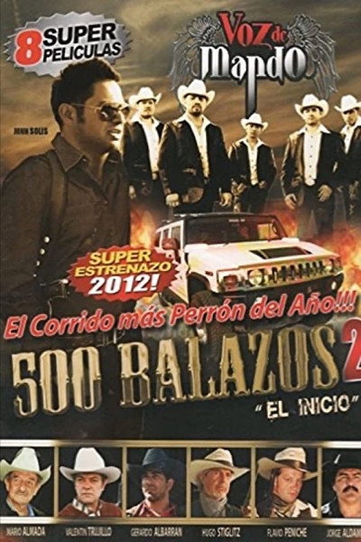 Póster de 500 Balazos 2 (El principio)
