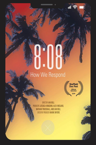 Póster de 8:08: How We Respond