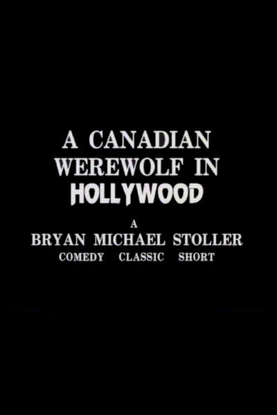 Póster de A Canadian Werewolf in Hollywood