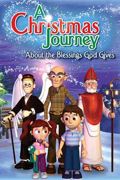 Póster de A Christmas Journey: About the Blessings God Gives