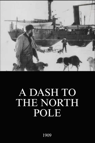 Póster de A Dash to the North Pole