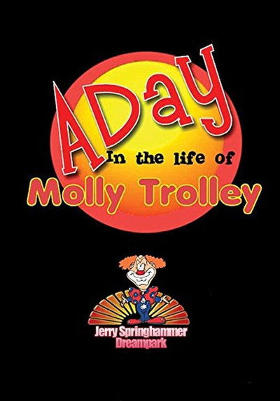 Póster de A Day in the Life of Molly Trolley