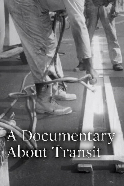 Póster de A Documentary About Transit