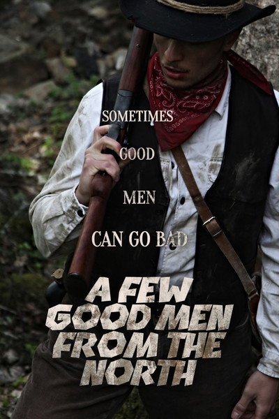 Póster de A Few Good Men from the North