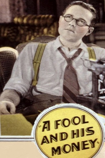 Póster de A Fool and His Money