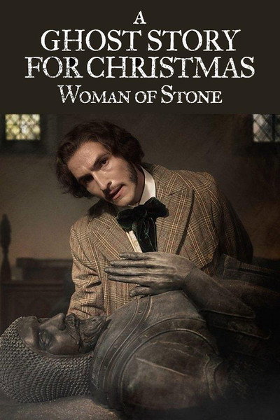 Póster de A Ghost Story For Christmas: Woman of Stone