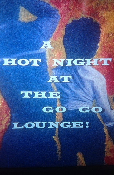 Póster de A Hot Night at the Go Go Lounge!