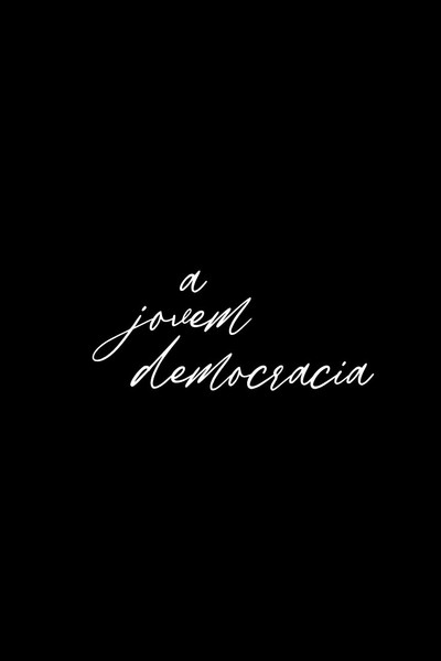 Póster de A Jovem Democracia
