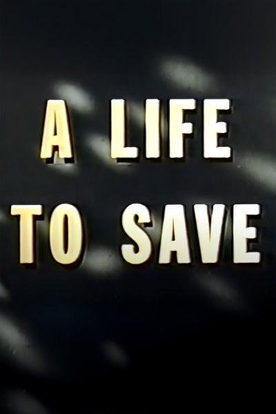 Póster de A Life to Save