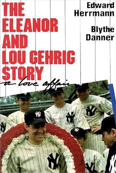 Póster de A Love Affair: The Eleanor and Lou Gehrig Story