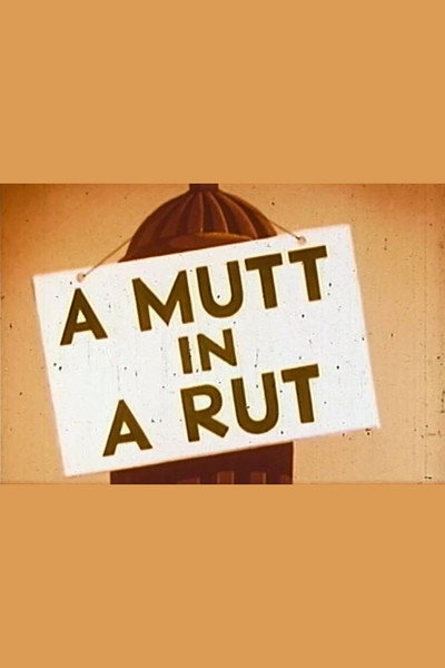 Póster de A Mutt in a Rut