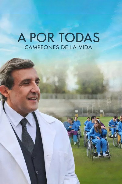 Póster de A por todas: campeones de la vida