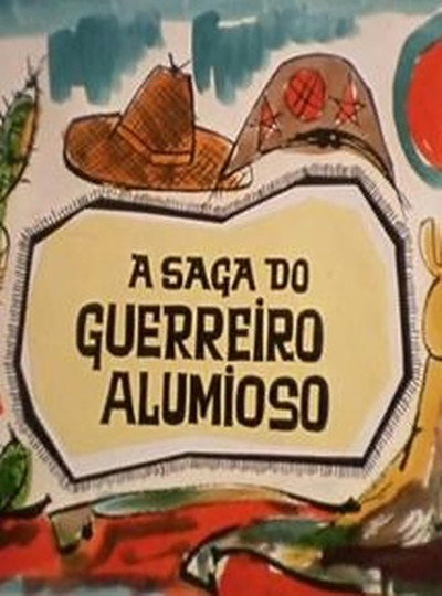 Póster de A Saga do Guerreiro Alumioso