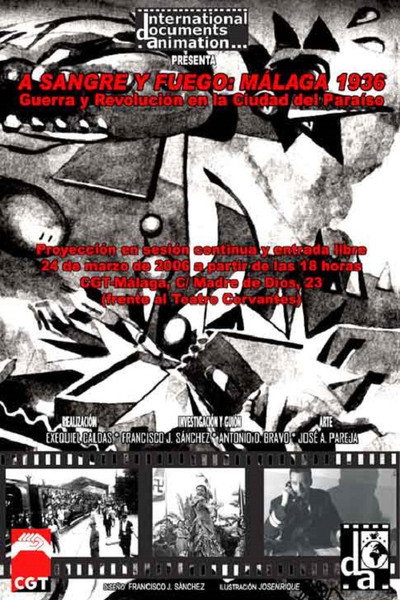 Póster de A sangre y fuego: Málaga 1936. Guerra y Revolución en la Ciudad del Paraíso