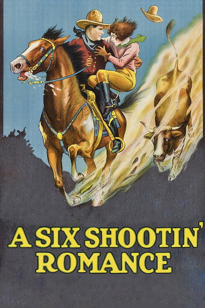 Póster de A Six Shootin' Romance