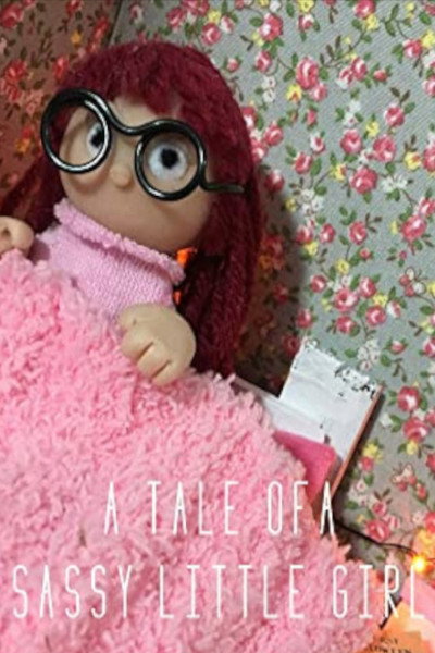 Póster de A Tale of a Sassy Little Girl