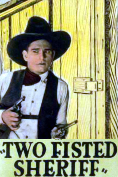 Póster de A Two-Fisted Sheriff