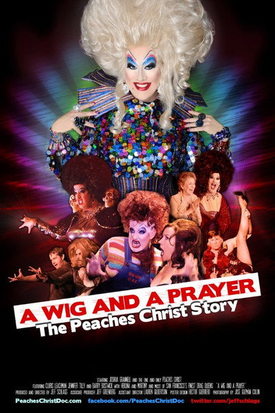 Póster de A Wig and a Prayer: The Peaches Christ Story