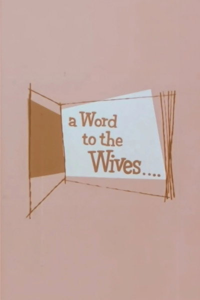 Póster de A Word to the Wives...