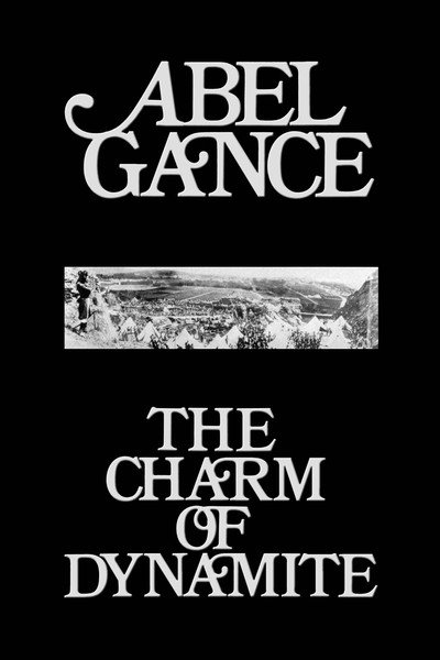 Póster de Abel Gance: The Charm of Dynamite