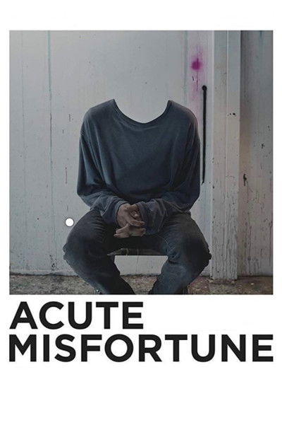 Póster de Acute Misfortune
