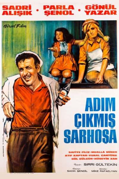 Póster de Adim Çikmis Sarhosa