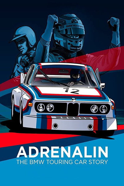 Póster de Adrenalin: The BMW Touring Car Story