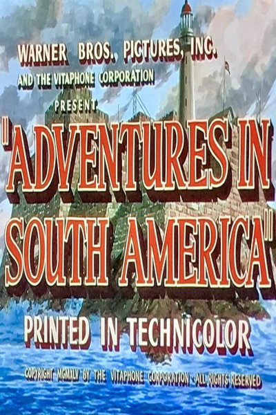 Póster de Adventures in South America