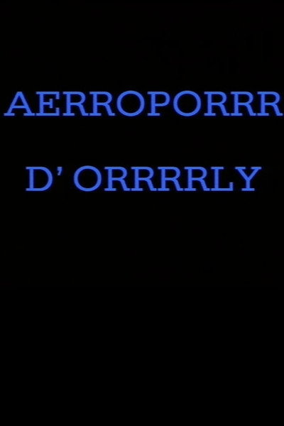 Póster de Aérroporrr d'Orrrrly