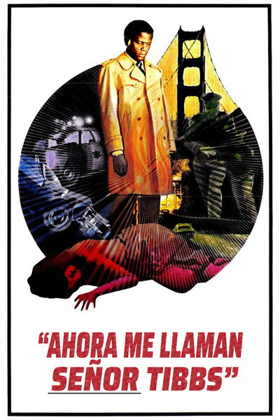 Póster de Ahora me llaman Sr. Tibbs