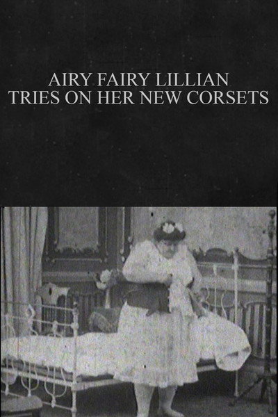 Póster de Airy Fairy Lillian Tries on Her New Corsets
