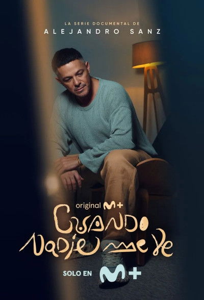 Póster de Alejandro Sanz: Cuando nadie me ve