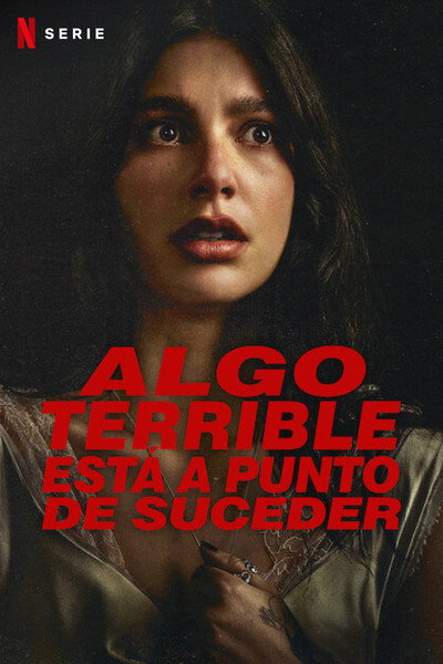 Póster de Algo terrible está a punto de suceder