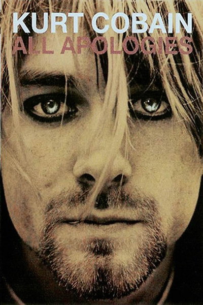 Póster de All Apologies: Kurt Cobain 10 Years On