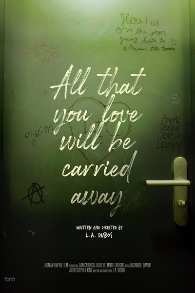 Póster de All That You Love Will Be Carried Away