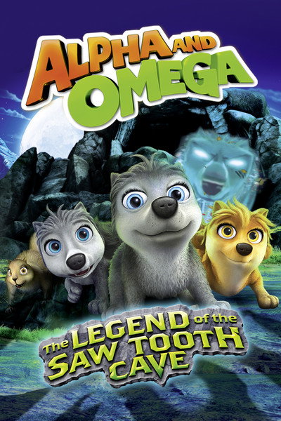 Póster de Alpha and Omega 4: The Legend of the Saw Tooth Cave