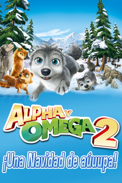 Póster de Alpha y Omega 2: una Navidad de aupa