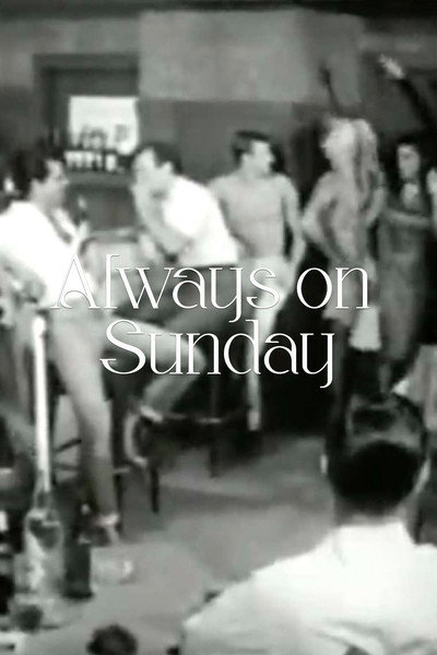 Póster de Always on Sunday