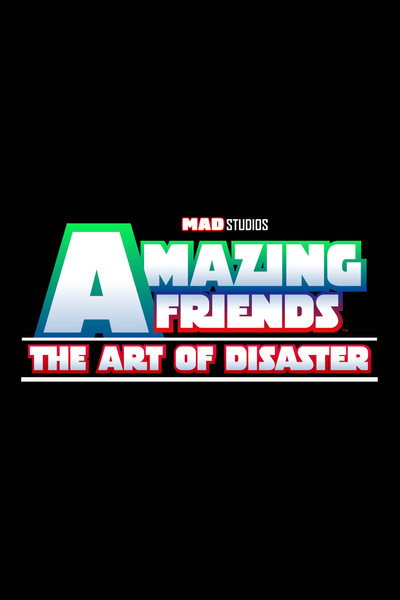 Póster de Amazing Friends: The Art of Disaster