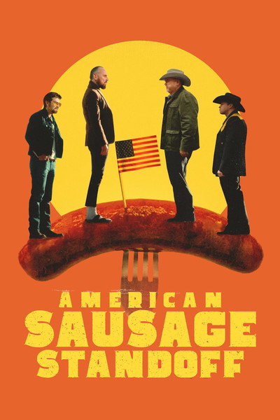 Póster de American Sausage Standoff