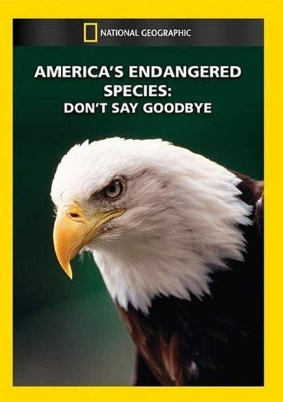 Póster de America's Endangered Species: Don't Say Good-bye