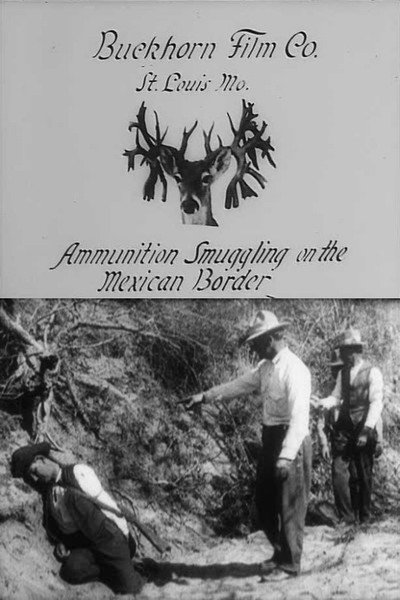 Póster de Ammunition Smuggling on the Mexican Border: Incidents of the Mexican Revolution