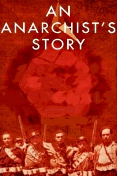 Póster de An Anarchist's Story: The Life of Ethel MacDonald