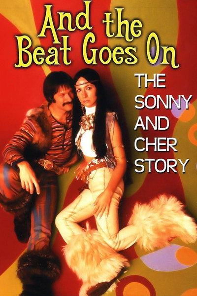 Póster de And the Beat Goes On: The Sonny and Cher Story