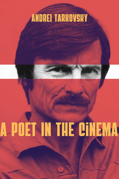 Póster de Andrei Tarkovsky: Un poeta en el cine