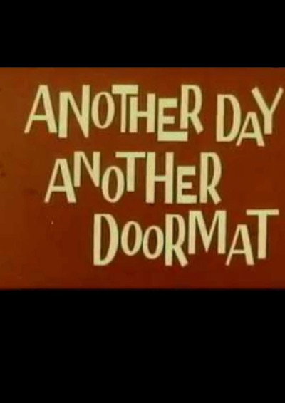 Póster de Another Day, Another Doormat